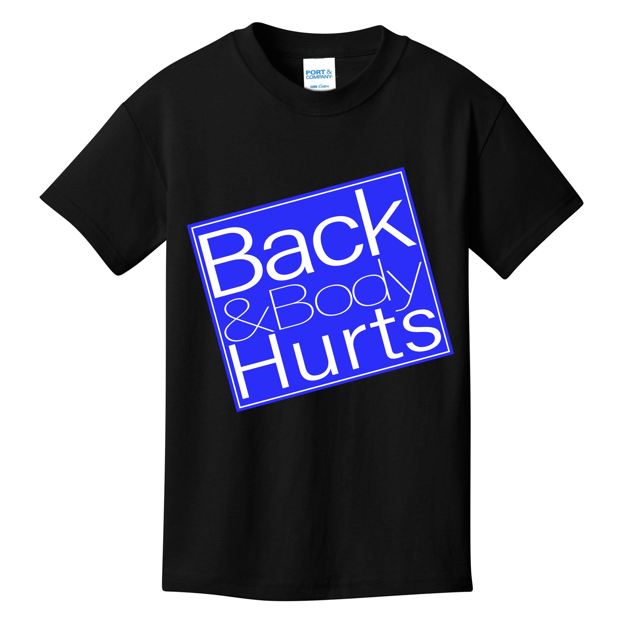 Back and Body Hurts Blue Logo Kids T-Shirt