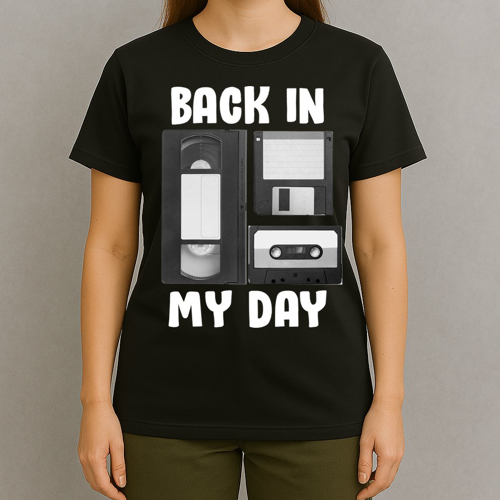 Back In My Day T-Shirt