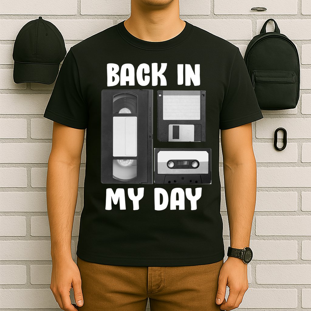 Back In My Day T-Shirt