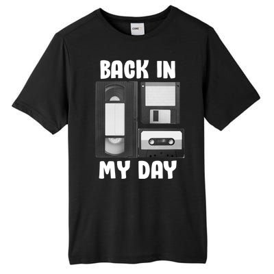 Back In My Day Tall Fusion ChromaSoft Performance T-Shirt