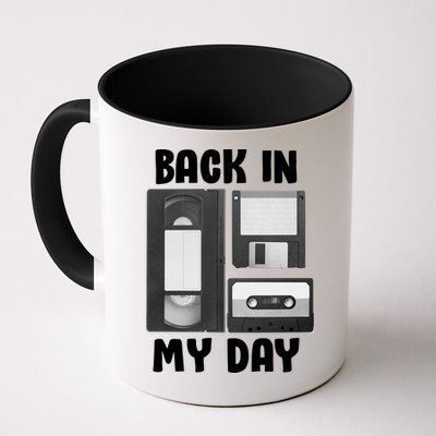 Back In My Day Mug