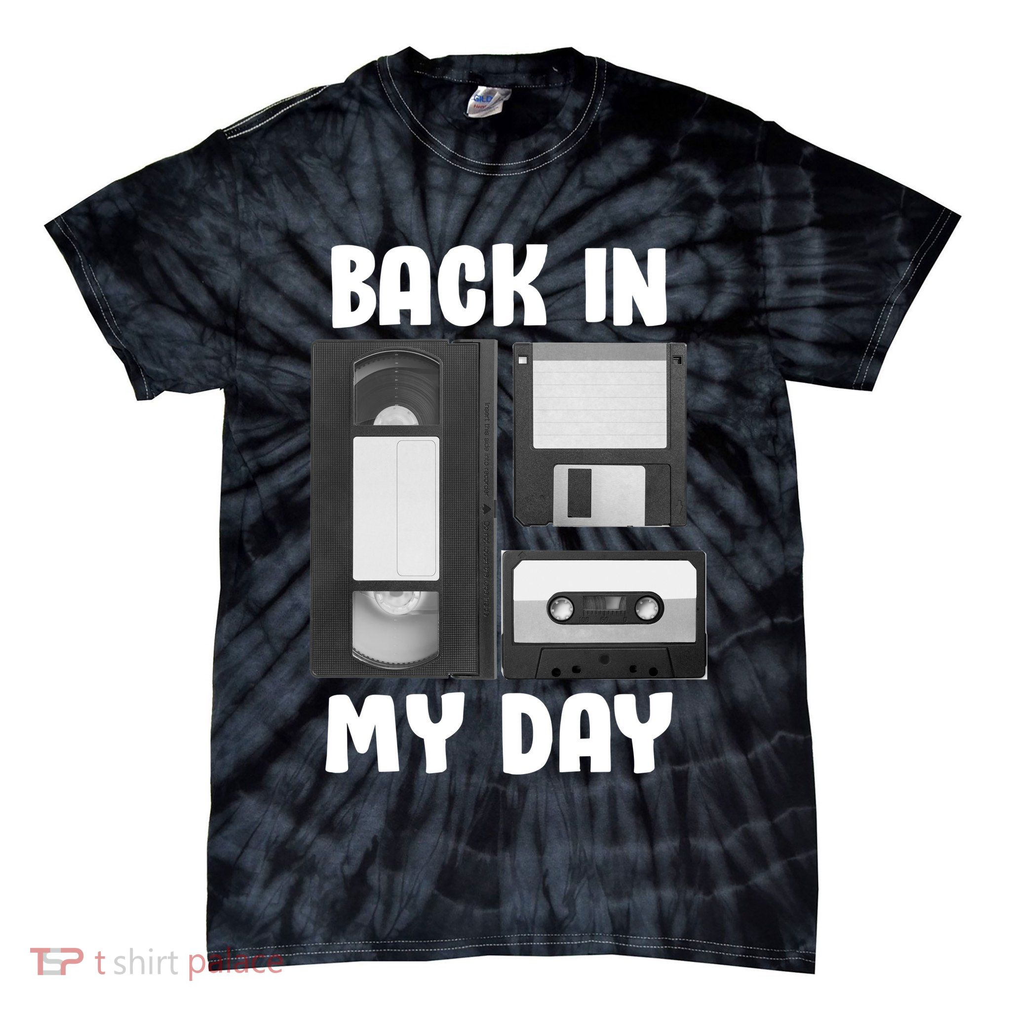 Back In My Day Tie-Dye T-Shirt