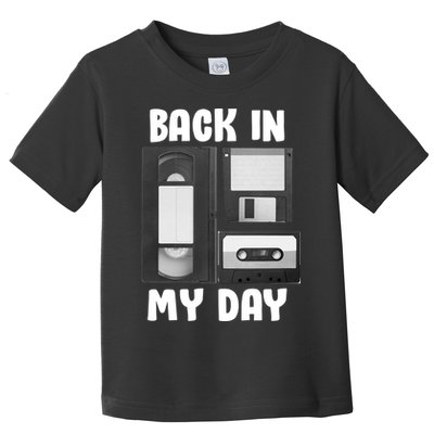 Back In My Day Toddler T-Shirt