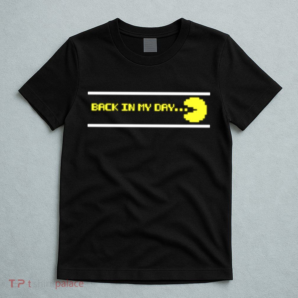 Back In My Day Retro Video Game T-Shirt