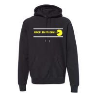 Back In My Day Retro Video Game Premium Hoodie