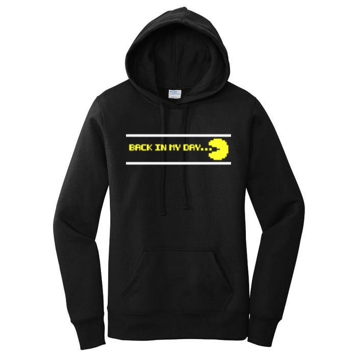 Back In My Day Retro Video Game Women's Pullover Hoodie