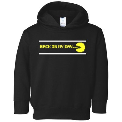 Back In My Day Retro Video Game Toddler Hoodie