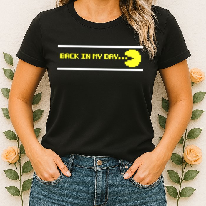 Back In My Day Retro Video Game Womens T-Shirt