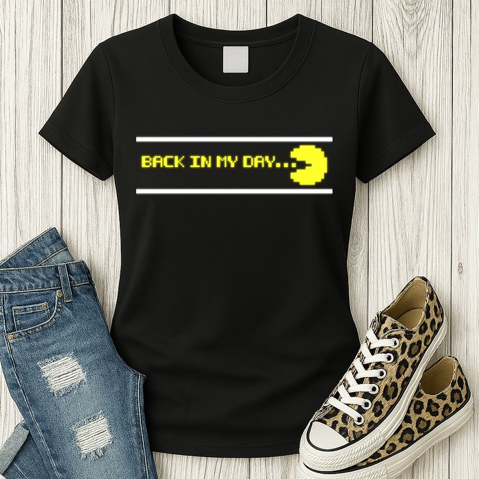 Back In My Day Retro Video Game Womens T-Shirt