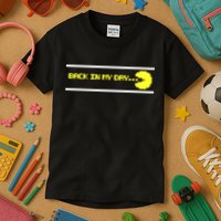 Back In My Day Retro Video Game Kids T-Shirt