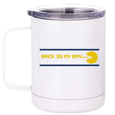 Back In My Day Retro Video Game 12 oz Stainless Steel Tumbler Cup