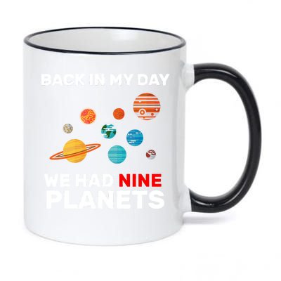 Back In My Day We Had Nine Planets 11oz Black Color Changing Mug