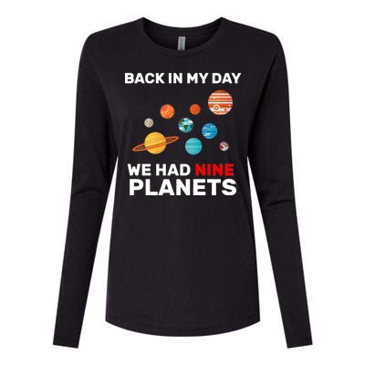 Back In My Day We Had Nine Planets Womens Cotton Relaxed Long Sleeve T-Shirt