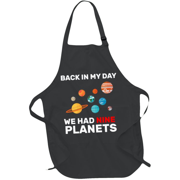 Back In My Day We Had Nine Planets Apron