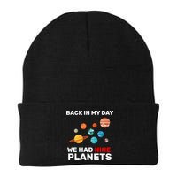Back In My Day We Had Nine Planets Beanie