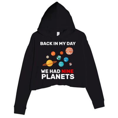 Back In My Day We Had Nine Planets Crop Fleece Hoodie