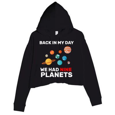 Back In My Day We Had Nine Planets Crop Fleece Hoodie