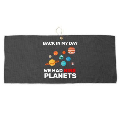Back In My Day We Had Nine Planets Large Microfiber Waffle Golf Towel