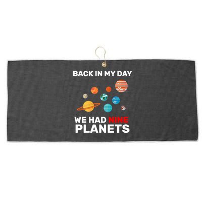 Back In My Day We Had Nine Planets Large Microfiber Waffle Golf Towel