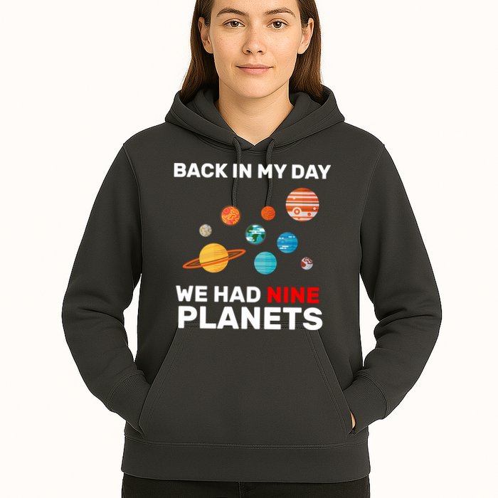Back In My Day We Had Nine Planets Hoodie