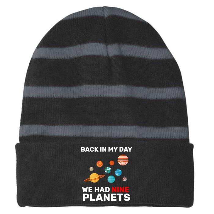 Back In My Day We Had Nine Planets Striped Beanie with Solid Band