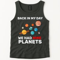 Back In My Day We Had Nine Planets Tank Top