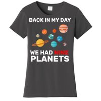 Back In My Day We Had Nine Planets Women's T-Shirt