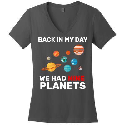 Back In My Day We Had Nine Planets Women's V-Neck T-Shirt