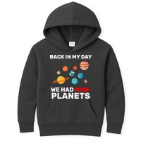 Back In My Day We Had Nine Planets Kids Hoodie