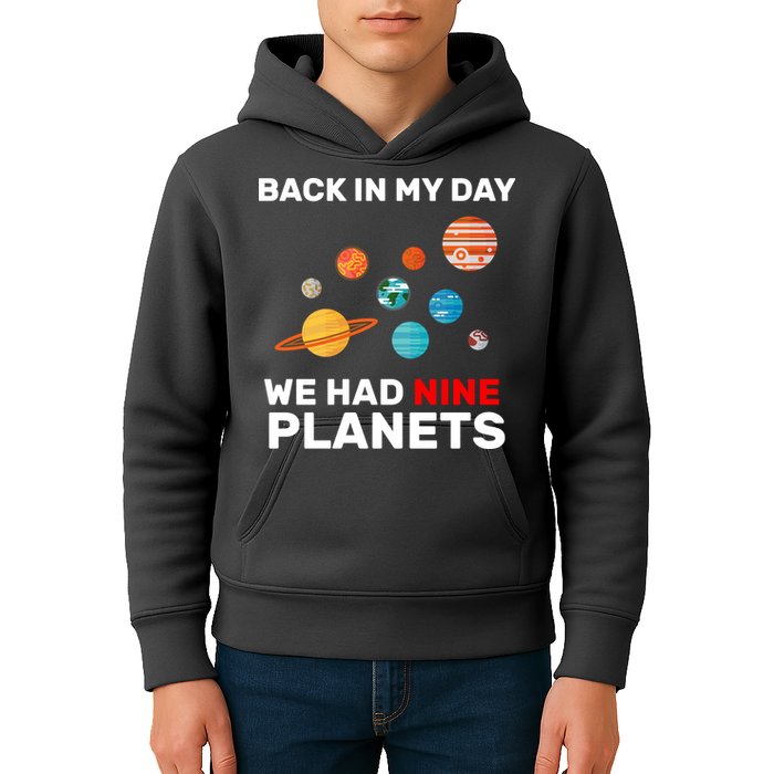 Back In My Day We Had Nine Planets Kids Hoodie