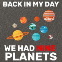 Back In My Day We Had Nine Planets Cotton Canvas Backpack