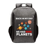 Back In My Day We Had Nine Planets Vector Backpack