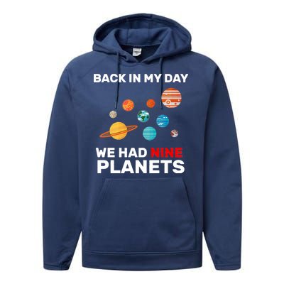 Back In My Day We Had Nine Planets Performance Fleece Hoodie