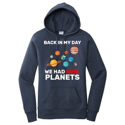 Back In My Day We Had Nine Planets Women's Pullover Hoodie