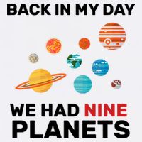 Back In My Day We Had Nine Planets Garment-Dyed Sweatshirt