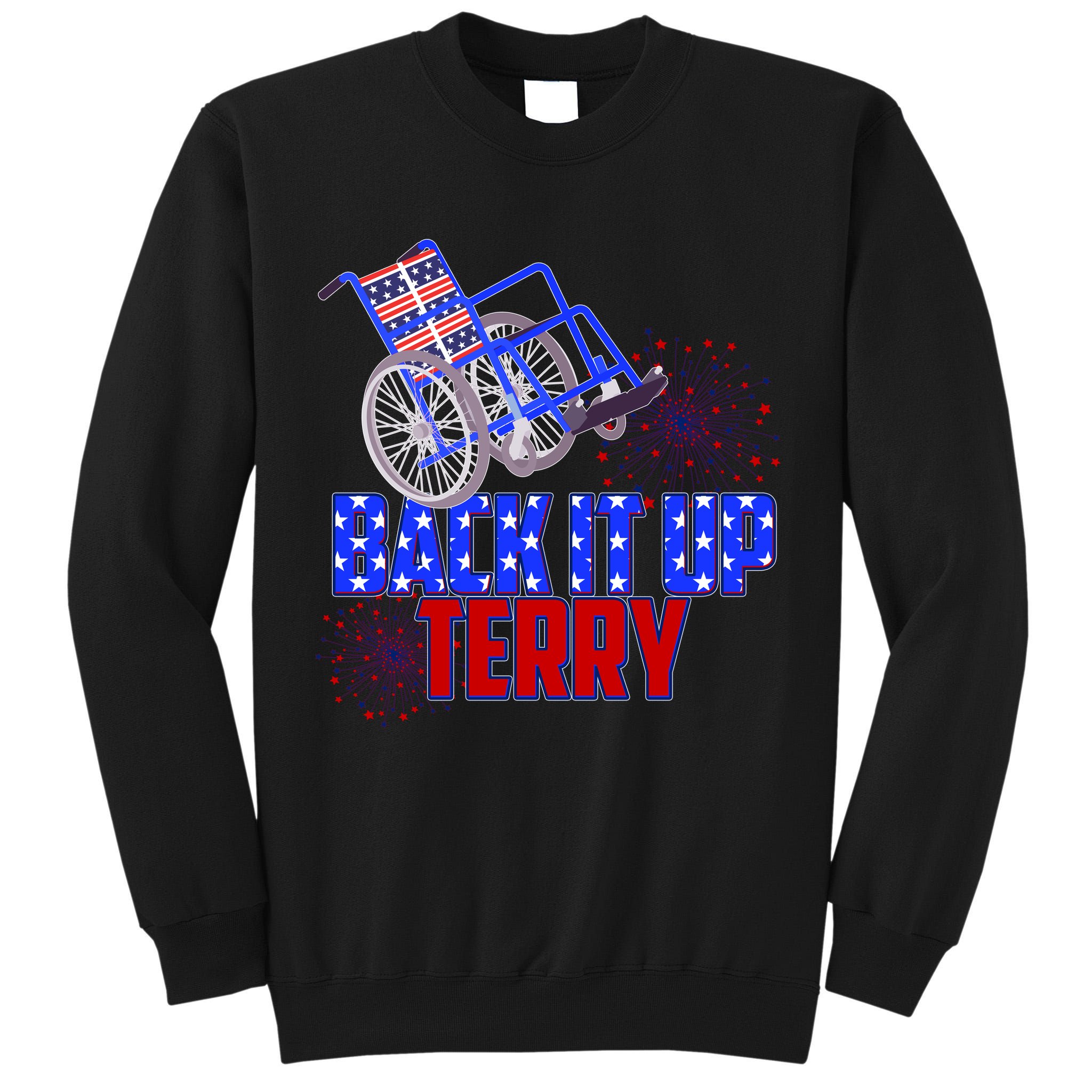 Back It Up Terry Fourth of July Fireworks Tall Sweatshirt