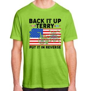 Back It Up Terry Put It In Reverse Funny Fireworks Adult ChromaSoft Performance T-Shirt