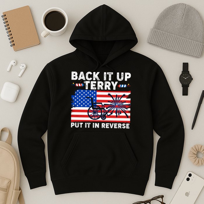 Back It Up Terry Put It In Reverse Funny Fireworks Hoodie