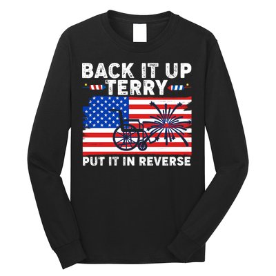 Back It Up Terry Put It In Reverse Funny Fireworks Long Sleeve Shirt