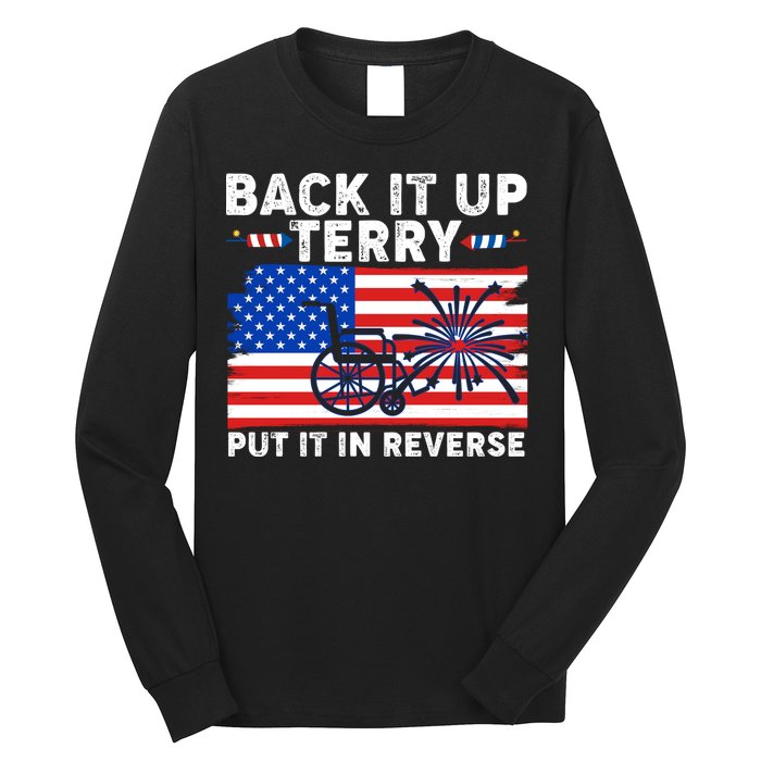 Back It Up Terry Put It In Reverse Funny Fireworks Long Sleeve Shirt