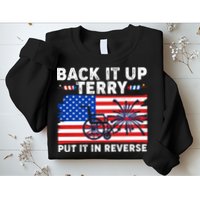 Back It Up Terry Put It In Reverse Funny Fireworks Sweatshirt