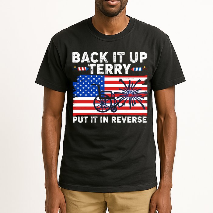 Back It Up Terry Put It In Reverse Funny Fireworks Tall T-Shirt
