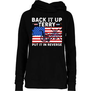 Back It Up Terry Put It In Reverse Funny Fireworks Womens Funnel Neck Pullover Hood