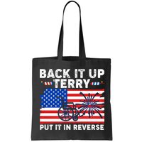 Back It Up Terry Put It In Reverse Funny Fireworks Bag