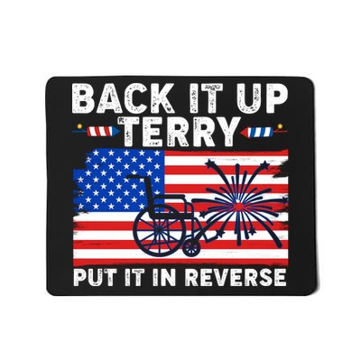 Back It Up Terry Put It In Reverse Funny Fireworks Mousepad