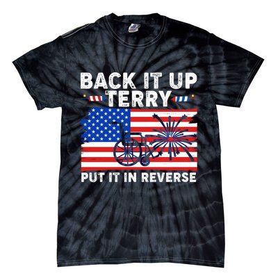Back It Up Terry Put It In Reverse Funny Fireworks Tie-Dye T-Shirt