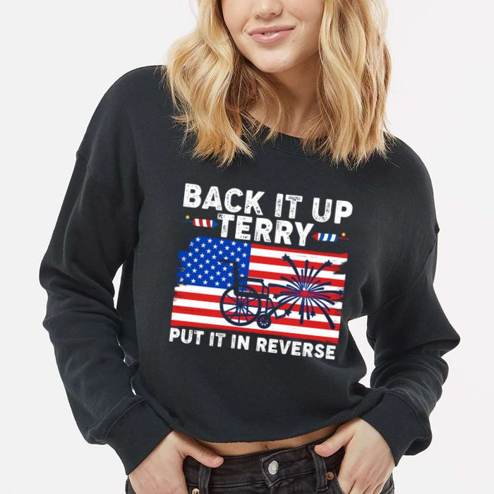 Back It Up Terry Put It In Reverse Funny Fireworks Cropped Pullover Crew