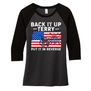 Back It Up Terry Put It In Reverse Funny Fireworks Women's Tri-Blend 3/4-Sleeve Raglan Shirt