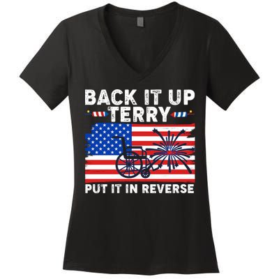 Back It Up Terry Put It In Reverse Funny Fireworks Women's V-Neck T-Shirt