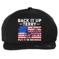 Back It Up Terry Put It In Reverse Funny Fireworks Wool Snapback Cap